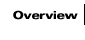 Overview
